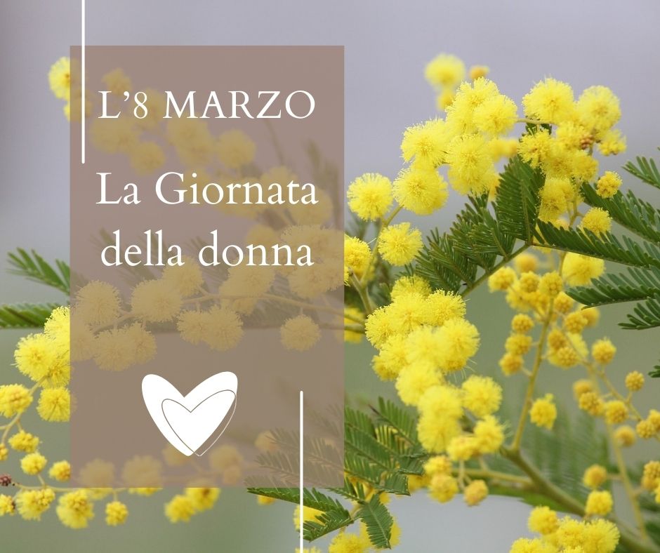 L’8 marzo – La Giornata della donna